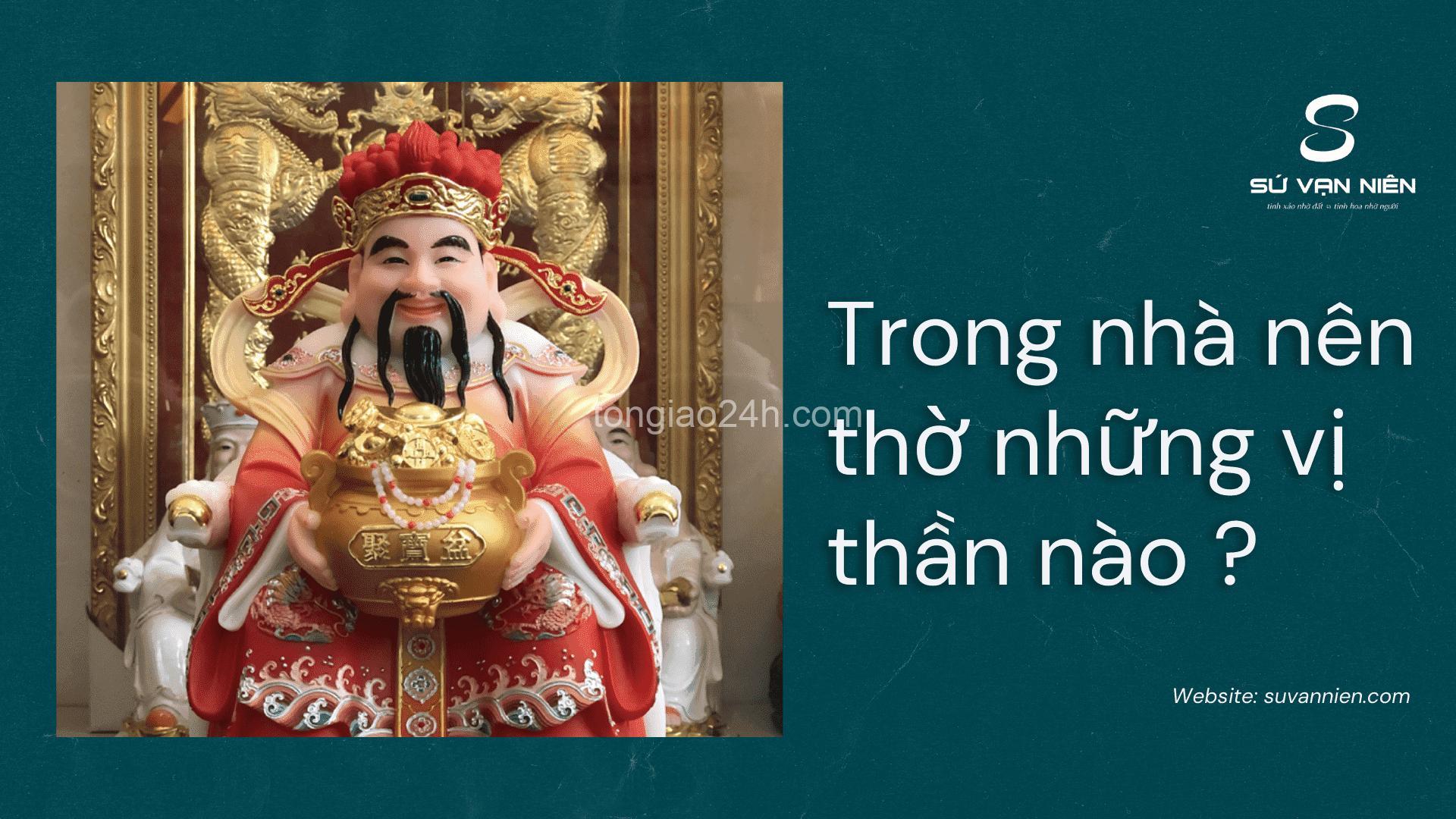 Thờ cúng các vị thần trong phong thủy - Tác dụng tâm linh và phong thủy