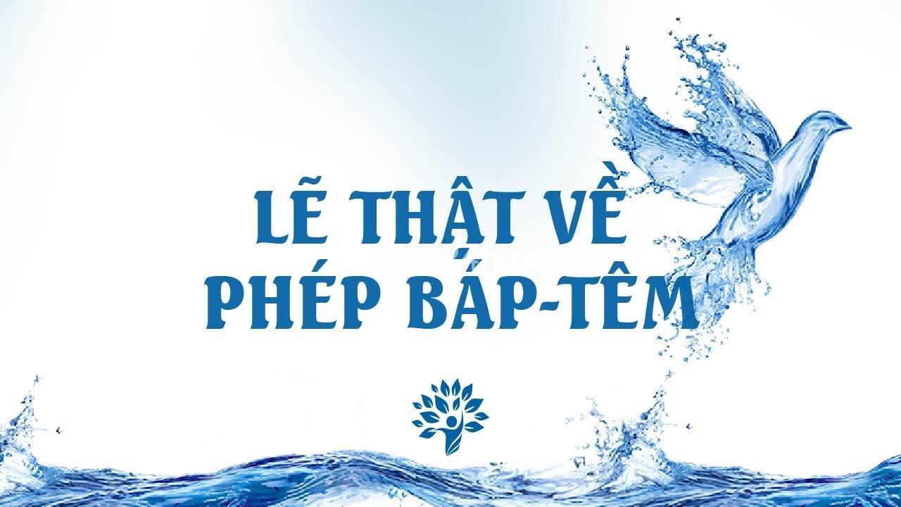 Tin Lành có phép báp têm không? - Giáo lý và thực hành